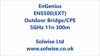 EnGenius ENS500EXT Outdoor BridgeCPE 5GHz 11 Setup [upl. by Nihsfa]