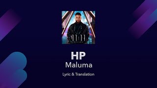 Maluma  HP Lyrics English Translation and Spanish Lyrics [upl. by Camila297]