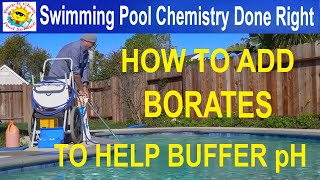 How To Add Borates to your Swimming Pool [upl. by Eiramait506]