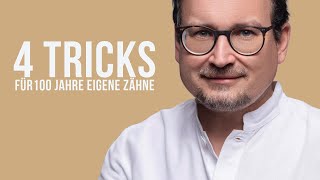 Besser Zähneputzen 4 Tricks für 100 Jahre eigene Zähne [upl. by Sherris]