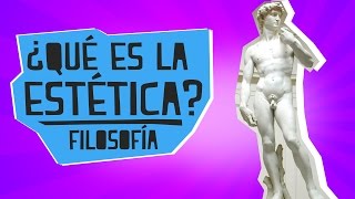 ¿Qué es la estética  Filosofía  Educatina [upl. by Janice]