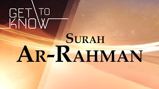 GET TO KNOW Ep 11  Surah ArRahman  Nouman Ali Khan  Quran Weekly [upl. by Rhynd]