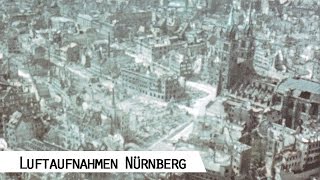 Flight over Nuremberg 1945  Aerial Footage SFP 186 [upl. by Nnylylloh]