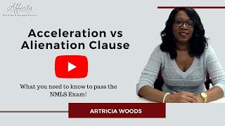 Passing the NMLS Exam  Acceleration vs Alienation Clause [upl. by Nosreip896]