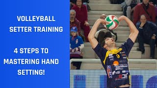 Volleyball Setter Training 4 STEPS TO MASTERING SETTING TECHNIQUE [upl. by Mooney503]