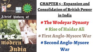 V16 Wodeyar Dynasty Rise of Hyder Ali 1st amp 2nd AngloMysore War Spectrum Modern History UPSC [upl. by Nudd800]