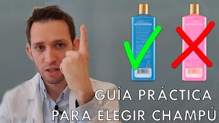 GUÍA PRÁCTICA para ELEGIR CHAMPÚ explicado por DERMATÓLOGO [upl. by Oralle944]