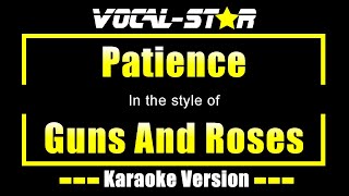 Guns And Roses  Patience  With Lyrics HD VocalStar Karaoke 4K [upl. by Walls]