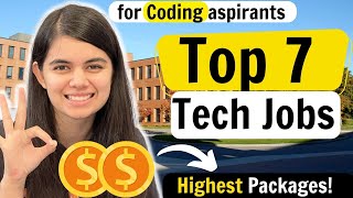 Top 7 Highest Paying Tech Jobs  for Coders amp Engineers [upl. by Isawk]