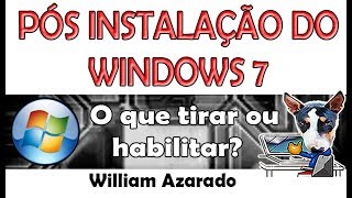 Configuração pós instalação do Windows 7 [upl. by Ecraep640]