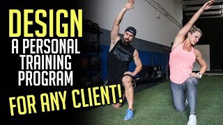 How to Design a Personal Training Program for ANY Client [upl. by Davidson]