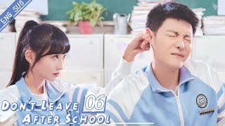 Eng Sub Dont Leave After School 06 Li Tingting Yao Chi  放学别走 [upl. by Allistir]