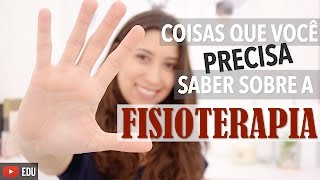 5 coisas que você precisa saber sobre a Fisioterapia  Anatomia e etc [upl. by Honebein]