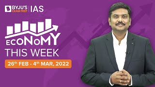 Economy This Week  Period 26th Feb to 4th Mar  UPSC CSE 2022 [upl. by Aneerak]