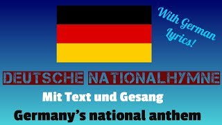 Deutsche Nationalhymne mit Text und Gesang  Germanys national anthem [upl. by Findley]