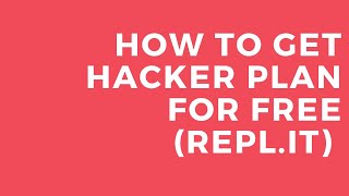 outdatedHow To Get Hacker Plan For Free Replit [upl. by Marcellus]