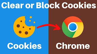 How To Clear Or Block Cookies in Google Chrome [upl. by Ahsoyem]