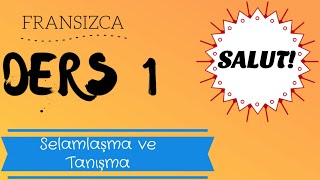 Fransızca Öğreniyorum  Fransızca Selamlaşma ve Tanışma [upl. by Nagirrek]