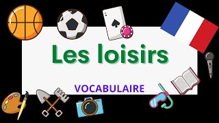 Les sports et loisirs  Sports and leisure activities  French vocabulary [upl. by Austine]