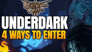 4 Ways to reach Underdark  BALDURS GATE 3 [upl. by Byram646]