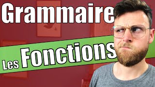 Les FONCTIONS  Mener une analyse de Grammaire efficace [upl. by Thornton]