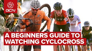 A Beginners Guide To Cyclocross  Why Should You Watch CX [upl. by Charlean]