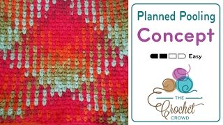 Crochet Planned Pooling  Beginners  The Crochet Crowd [upl. by Eindys]