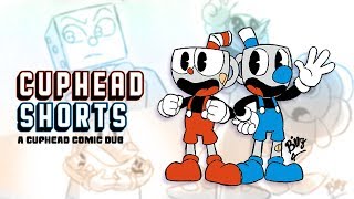 Cuphead Shorts Cuphead Comic Dub [upl. by Larner]