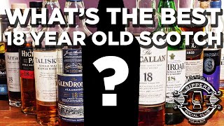 WHATS THE BEST 18 YEAR OLD SCOTCH [upl. by Holtz]