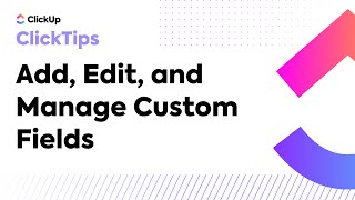 Add Edit and Manage Custom Fields ClickTips [upl. by Artina]