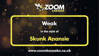 Skunk Anansie  Weak  Karaoke Version from Zoom Karaoke [upl. by Airt]