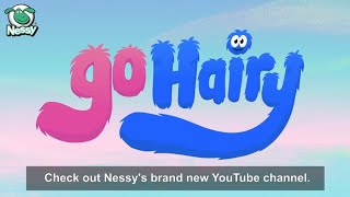 Go Hairy  New Youtube Channel from Nessy  Subscribe Now [upl. by Markman]