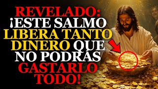 🚨💵 URGENTE ¡Este Salmo Prohibido Puede Liberarte Dinero HOY El salmo más poderoso de David [upl. by Edrahs]