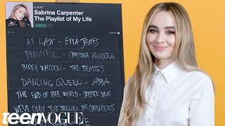 Sabrina Carpenter Creates the Playlist to Her Life  Teen Vogue [upl. by Franciska]