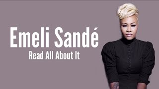 Emeli Sandé  Read All About It Lyric Video [upl. by Naimerej]