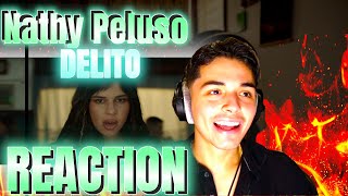 NATHY PELUSO  DELITO REACTION [upl. by Hildegard]