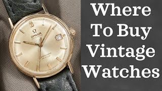 Where to Buy Vintage Watches 2018  10 Online Vintage Watch Shops [upl. by Conner]