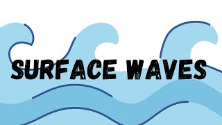 Surface Waves Types of Waves [upl. by Wedurn894]