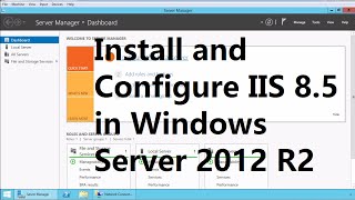 How to Install Web Service IIS 85 on Windows Server 2012 R2 [upl. by Brothers]