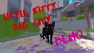 Little Kitty Big City Demo [upl. by Ileak780]