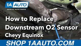 How to Replace Downstream O2 Sensor 0809 Chevy Equinox [upl. by Devi]