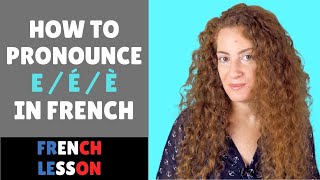 How to pronounce the letter E in French [upl. by Yesteb]