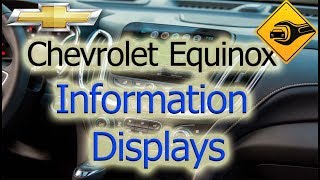 Chevrolet Equinox  Information Displays [upl. by Perretta553]