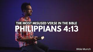 Philippians 413 – The Meaning of the Most Misused Verse in the Bible [upl. by Aihsenat]