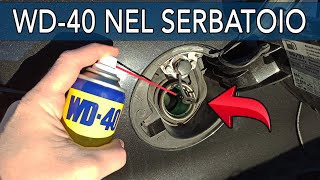 WD40 NEL SERBATOIO  COSA MI E SUCCESSO [upl. by Benia]