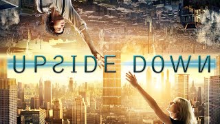 Upside Down  Official Trailer [upl. by Gardel]