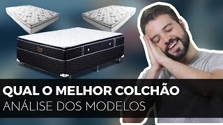 qual MELHOR COLCHÃO  como escolher melhores marcas e opções de modelos [upl. by Tullius185]