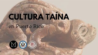 Cultura Taína en Puerto Rico [upl. by Arleen453]