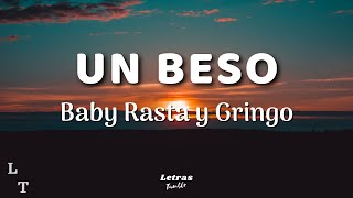 Baby Rasta y Gringo  Un Beso  LetraLyrics [upl. by Sigismundo780]