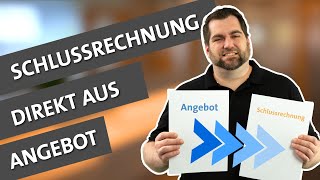 Tipps amp Tricks E71 Schlussrechnung direkt aus dem Angebot [upl. by Dupuis]